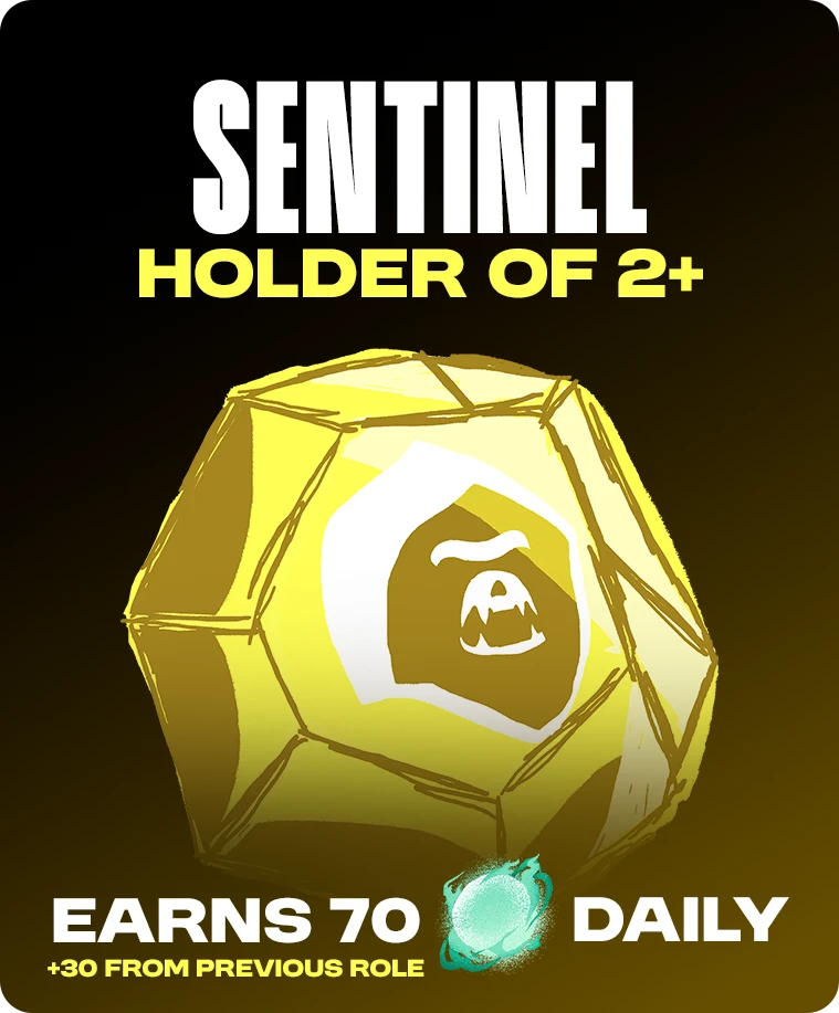 Sentinel: holder of 2+ Primals, earns 70 FOG daily